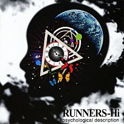 ＲＵＮＮＥＲＳ－Ｈｉ「ｐｓｙｃｈｏｌｏｇｉｃａｌ　ｄｅｓｃｒｉｐｔｉｏｎ」