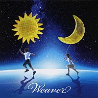 ＷＥＡＶＥＲ「 ジュビレーション」