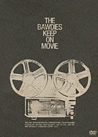 ＴＨＥ　ＢＡＷＤＩＥＳ「 ＫＥＥＰ　ＯＮ　ＭＯＶＩＥ」