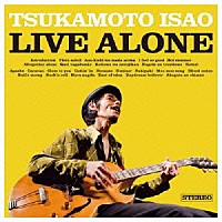 塚本功「 ＬＩＶＥ　ＡＬＯＮＥ」