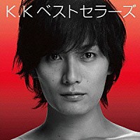 加藤和樹「 ＫＡＺＵＫＩ　ＫＡＴＯ　５ｔｈ．Ａｎｎｉｖｅｒｓａｒｙ　Ｋ．Ｋベストセラーズ」