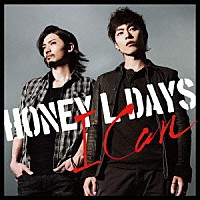 Ｈｏｎｅｙ　Ｌ　Ｄａｙｓ「 Ｉ　ｃａｎ」