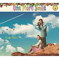 松尾清憲「 ＯＮＥ　ＭＯＲＥ　ＳＭＩＬＥ」