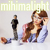 ｍｉｈｉｍａｒｕ　ＧＴ「 ｍｉｈｉｍａｌｉｇｈｔ」