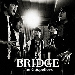 ゴスペラーズ「ＢＲＩＤＧＥ」