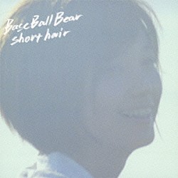 Ｂａｓｅ　Ｂａｌｌ　Ｂｅａｒ「ｓｈｏｒｔ　ｈａｉｒ」