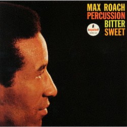 マックス・ローチ ブッカー・リトル ジュリアン・プリースター エリック・ドルフィー クリフォード・ジョーダン マル・ウォルドロン アート・デイヴィス カルロス“パタート”バルデス「パーカッション・ビター・スウィート」