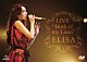 ＥＬＩＳＡ「ＬＩＶＥ　“Ｂｉｒｔｈ　ｏｆ　ｍｙ　Ｌａｓｅｉ”」