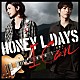 Ｈｏｎｅｙ　Ｌ　Ｄａｙｓ「Ｉ　ｃａｎ」