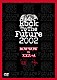 ＢＯＷＷＯＷ Ｘ．Ｙ．Ｚ．→Ａ「Ｒｏｃｋ　Ｔｏ　Ｔｈｅ　Ｆｕｔｕｒｅ２００２」