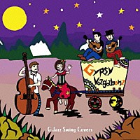 ＧＹＰＳＹ　ＶＡＧＡＢＯＮＺ「 Ｇ－Ｊａｚｚ　Ｓｗｉｎｇ　Ｃｏｖｅｒｓ」