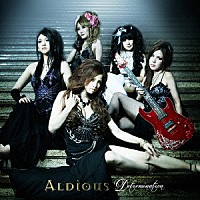 Ａｌｄｉｏｕｓ「 Ｄｅｔｅｒｍｉｎａｔｉｏｎ」