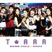 Ｔ－ＡＲＡ「 ｙａｙａｙａ　（Ｊａｐａｎｅｓｅ　ｖｅｒ．）」