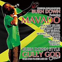 ＢＵＲＮ　ＤＯＷＮ「 １００％　ＤＵＢ　ＰＬＡＴＥＳ　ＭＩＸ　ＣＤ　ＢＵＲＮ　ＤＯＷＮ　ＳＴＹＬＥ　－ＧＵＬＬＹ　ＧＯＤ　ＭＩＸ－」