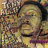 Ｔｏｎｙ　Ａｌｌｅｎ　ｐｌａｙｓ　ｗｉｔｈ　Ｔｈｅ　Ａｆｒｉｃａ　７０「 プログレス」