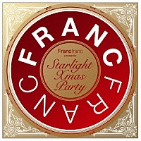 Ｄ．Ｌｏｃｋ「 Ｆｒａｎｃｆｒａｎｃ　ｐｒｅｓｅｎｔｓ　Ｓｔａｒｌｉｇｈｔ　Ｘｍａｓ　Ｐａｒｔｙ」