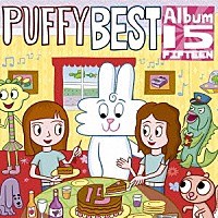 ＰＵＦＦＹ「 ＰＵＦＦＹ　ＢＥＳＴ　ＡＬＢＵＭ　１５」