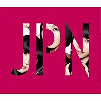 Ｐｅｒｆｕｍｅ「 ＪＰＮ」