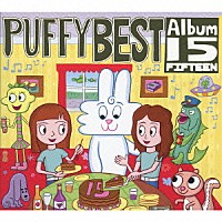 ＰＵＦＦＹ「 ＰＵＦＦＹ　ＢＥＳＴ　ＡＬＢＵＭ　１５」