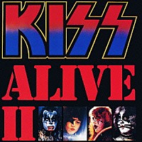 ＫＩＳＳ「 アライヴⅡ」