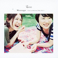 Ｄｅｗ「 Ｍｅｓｓａｇｅ　～ｂｅｓｔ　ｃｏｌｌｅｃｔｉｏｎ　２００６－２０１１～」