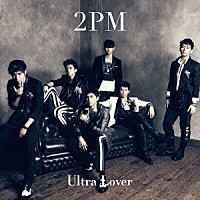 ２ＰＭ「 Ｕｌｔｒａ　Ｌｏｖｅｒ」