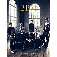 ２ＰＭ「 Ｕｌｔｒａ　Ｌｏｖｅｒ」