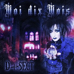 Ｍｏｉ　ｄｉｘ　Ｍｏｉｓ「Ｄ＋ＳＥＣＴ」