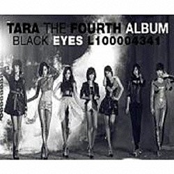 Ｔ－ａｒａ「Ｂｌａｃｋ　Ｅｙｅｓ」