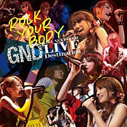 ｇｉｒｌ　ｎｅｘｔ　ｄｏｏｒ「ＲＯＣＫ　ＹＯＵＲ　ＢＯＤＹ」