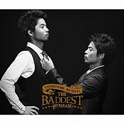 久保田利伸「ＴＨＥ　ＢＡＤＤＥＳＴ～Ｈｉｔ　Ｐａｒａｄｅ～」