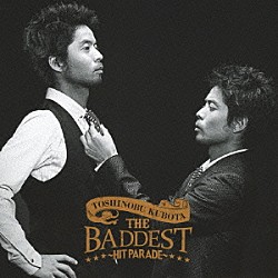 久保田利伸「ＴＨＥ　ＢＡＤＤＥＳＴ～Ｈｉｔ　Ｐａｒａｄｅ～」