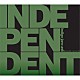 ｉｎｄｉｇｏ　ｊａｍ　ｕｎｉｔ「ＩＮＤＥＰＥＮＤＥＮＴ」