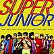 ＳＵＰＥＲ　ＪＵＮＩＯＲ「Ｍｒ．Ｓｉｍｐｌｅ」