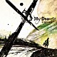 ｓｕｐｅｒｃｅｌｌ「Ｍｙ　Ｄｅａｒｅｓｔ」