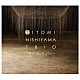 Ｈｉｔｏｍｉ　Ｎｉｓｈｉｙａｍａ　Ｔｒｉｏ「Ｍｕｓｉｃ　Ｉｎ　Ｙｏｕ」