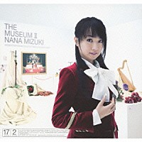 水樹奈々「 ＴＨＥ　ＭＵＳＥＵＭ　Ⅱ」