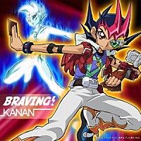 ＫＡＮＡＮ「 ＢＲＡＶＩＮＧ！」