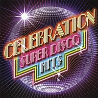 （Ｖ．Ａ．）「 セレブレーション　ＳＵＰＥＲ　ＤＩＳＣＯ　ＨＩＴＳ」