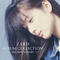 ＺＡＲＤ「 ＺＡＲＤ　ＡＬＢＵＭ　ＣＯＬＬＥＣＴＩＯＮ　２０ｔｈ　ＡＮＮＩＶＥＲＳＡＲＹ」