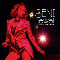 ＢＥＮＩ「 Ｊｅｗｅｌ　Ｃｏｎｃｅｒｔ　Ｔｏｕｒ」