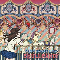 ＳＫＵＬＬ　ＣＡＮＤＹ「 ＣＡＮＤＹ　ＷＯＮＤＥＲ　ＬＡＮＤ」