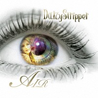 ＤａｉｚｙＳｔｒｉｐｐｅｒ「 ＡＩＲ」