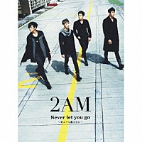 ２ＡＭ「 Ｎｅｖｅｒ　ｌｅｔ　ｙｏｕ　ｇｏ　～死んでも離さない～」