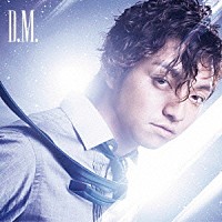 三浦大知「 Ｄ．Ｍ．」