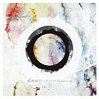 ｔｈｅ　ＨＩＡＴＵＳ「 Ａ　Ｗｏｒｌｄ　Ｏｆ　Ｐａｎｄｅｍｏｎｉｕｍ」