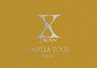 Ｘ　ＪＡＰＡＮ「 Ｘ　ＪＡＰＡＮ　ＤＡＨＬＩＡ　ＴＯＵＲ　ＦＩＮＡＬ　完全版　コレクターズＢＯＸ」