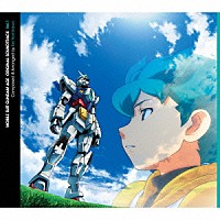 吉川慶「 ＴＶアニメ　機動戦士ガンダムＡＧＥ　オリジナルサウンドトラック　Ｖｏｌ．１」