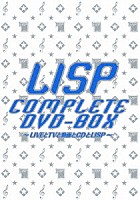 ＬＩＳＰ「 ＬＩＳＰ　ＣＯＭＰＬＥＴＥ　ＤＶＤ－ＢＯＸ～ＬＩＶＥとＴＶと動画とＣＤとＬＩＳＰ～」