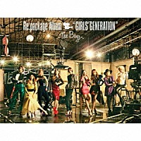 少女時代「 Ｒｅ：ｐａｃｋａｇｅ　Ａｌｂｕｍ　“ＧＩＲＬＳ’　ＧＥＮＥＲＡＴＩＯＮ”～Ｔｈｅ　Ｂｏｙｓ～」